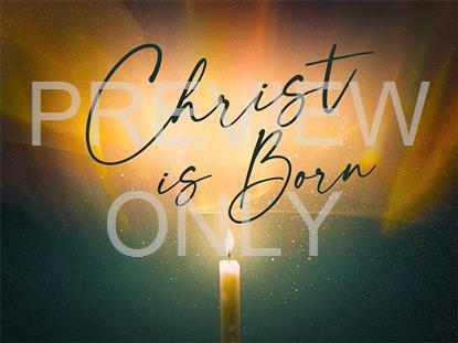 Advent Light Christ Is Born Still