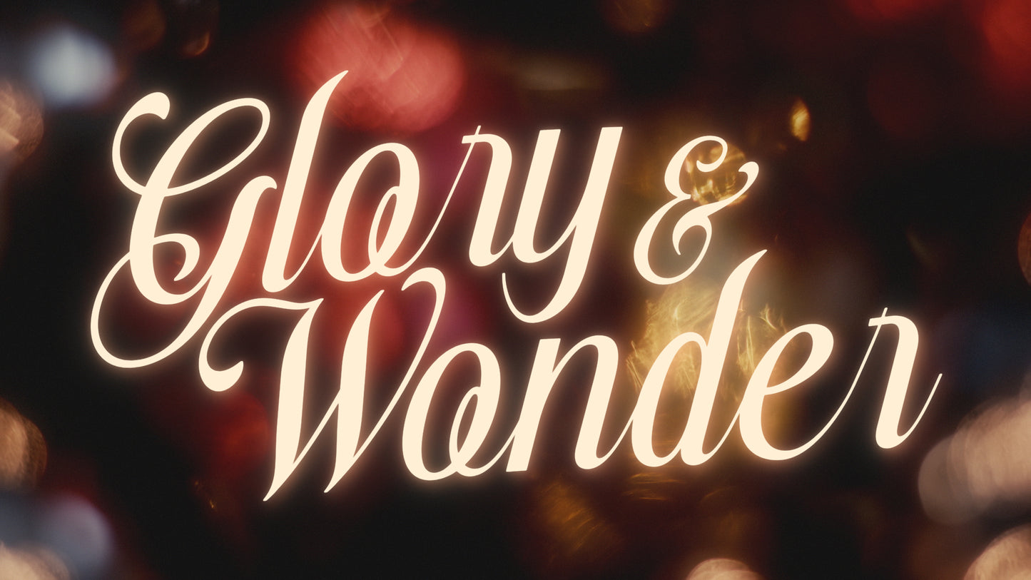 Glory And Wonder Collection