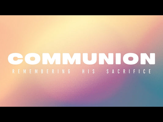 Here Comes The Sun Communion