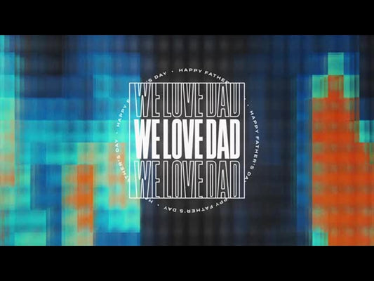 Light Echo We Love Dad