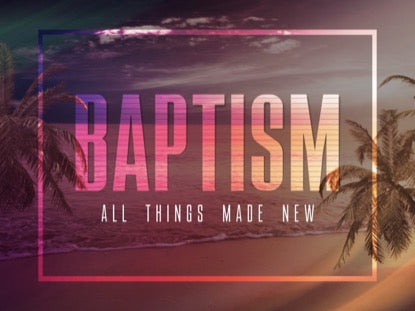 Tropical Baptism