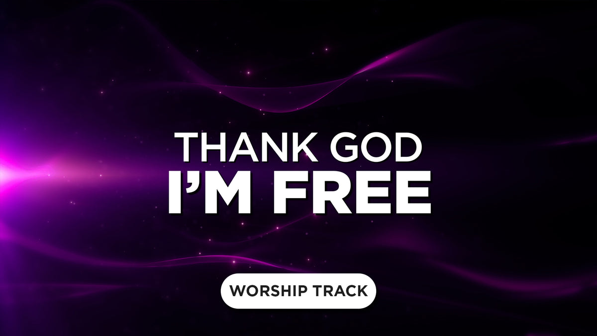 Thank God I'm Free