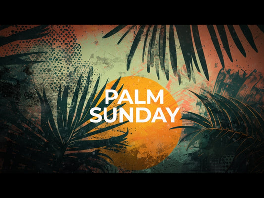 Palm Sunday Hosanna