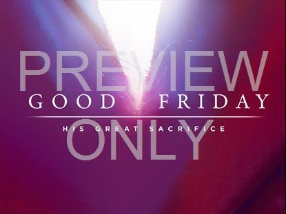 Bright Holy Week Good Friday