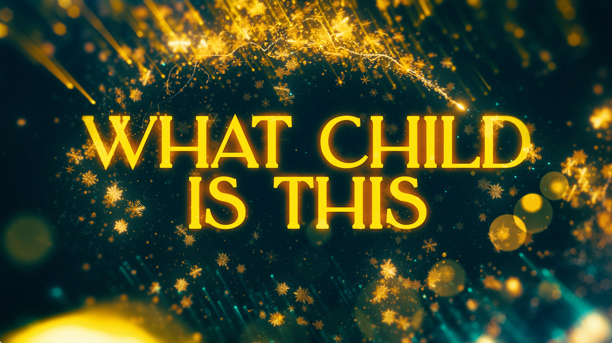 What Child Is This Worship Video