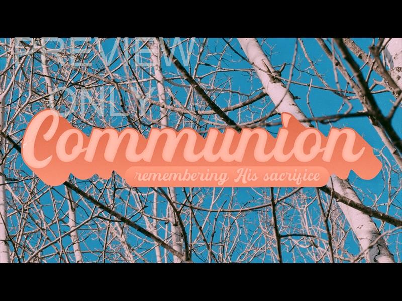 High Heavens Communion Still