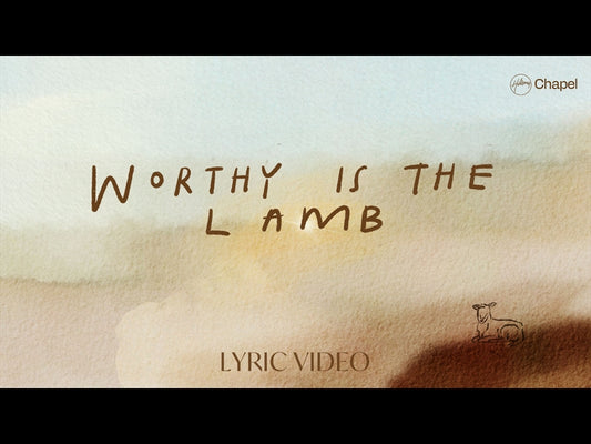 Worthy Is The Lamb