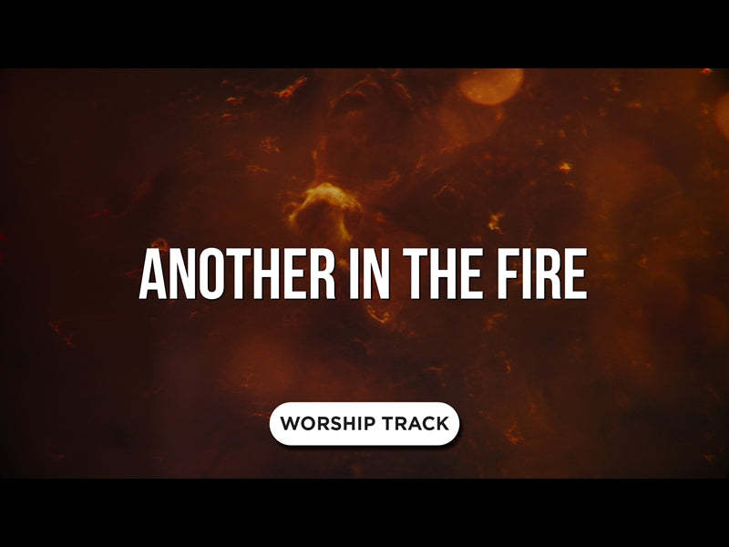 Another In The Fire