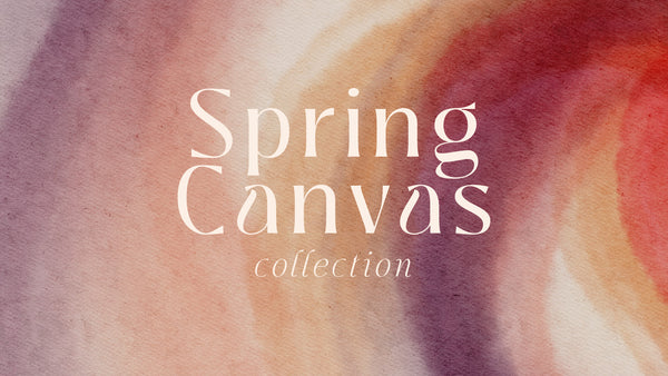Spring Canvas Collection