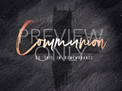 Lent Communion Still