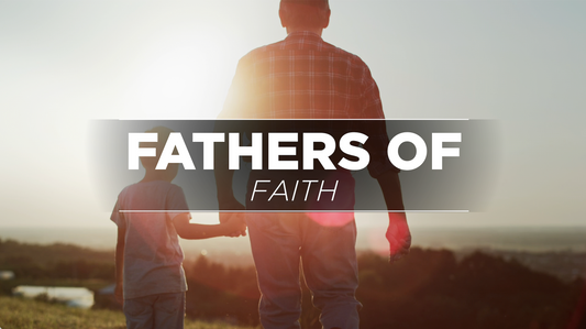 Fathers of Faith