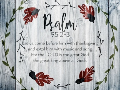 Thanksgiving Art Psalm Motion