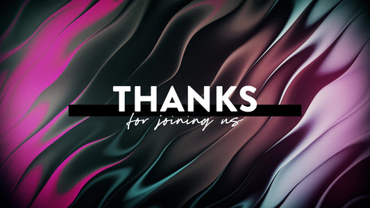 Radiant Flow Thanks For Joining Us Still
