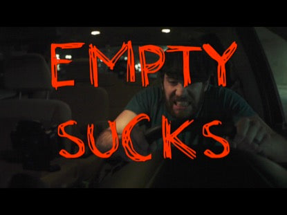 Empty Sucks