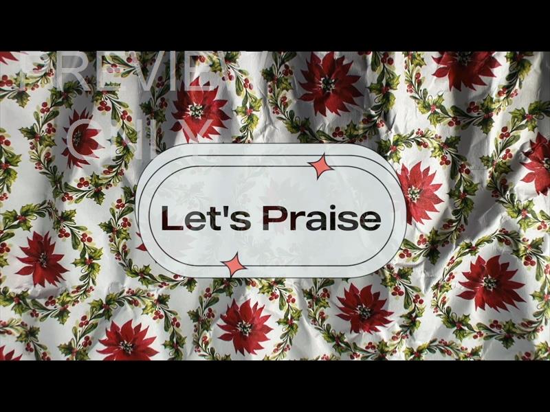 Christmas Stop Motion Lets Praise Still