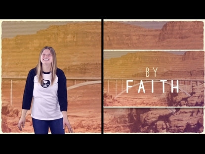 By Faith Hand Motions (Hebrews 11:1 & 6)