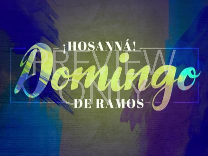 Sanctified Lamb Palm Sunday Still - Spanish