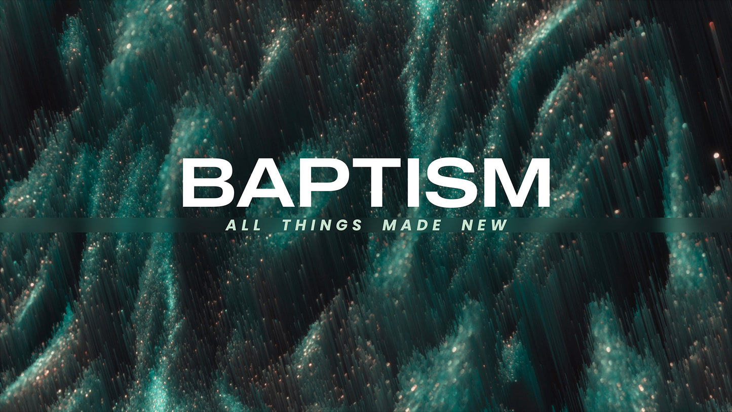 Wondrous Baptism