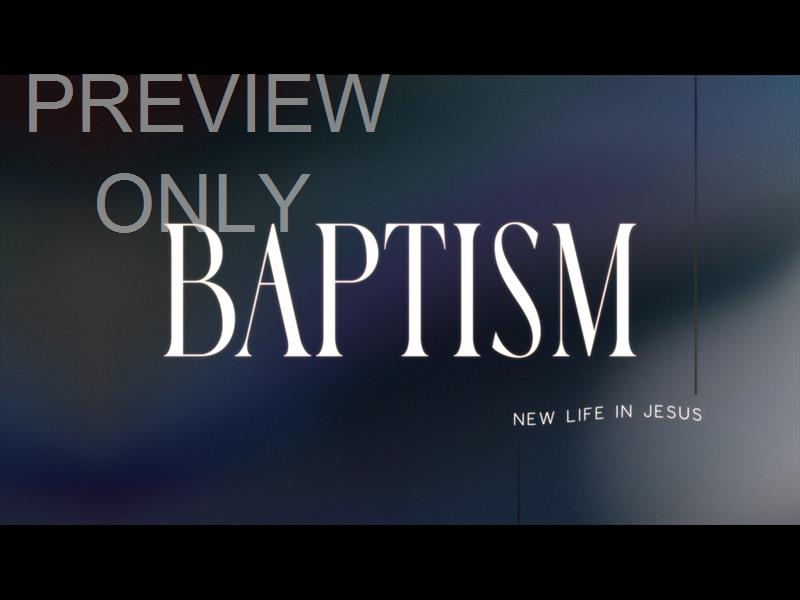 Never Alone Baptism Still