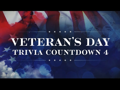Veteran's Day Trivia Countdown 4