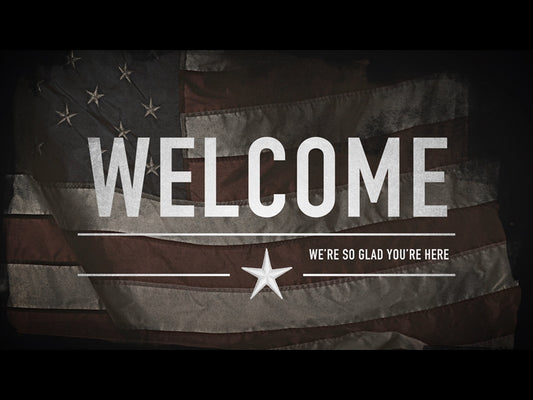 Old Glory Welcome