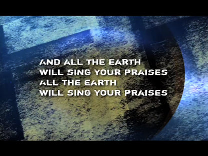 All The Earth Will Sing: Iworship Flexx