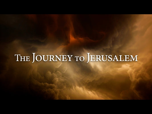 The Journey To Jerusalem (Palm Sunday)