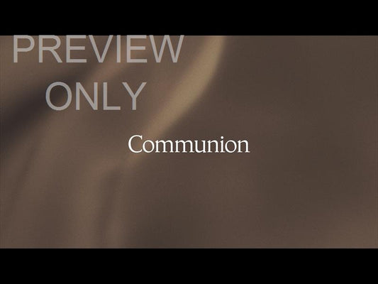 Stillness Communion Still