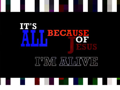 All Because Of Jesus