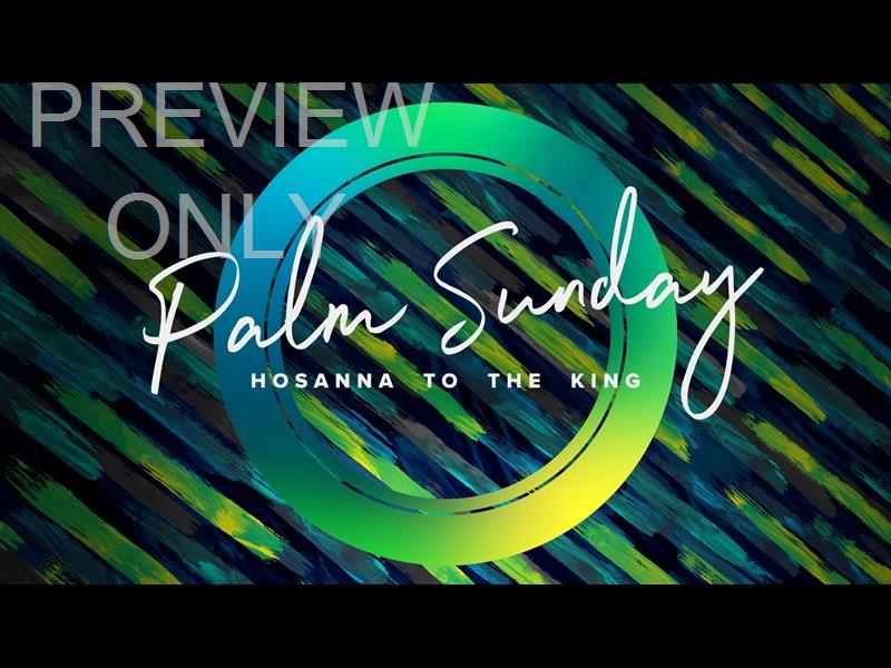 Palm Sunday Color Brush Title Still
