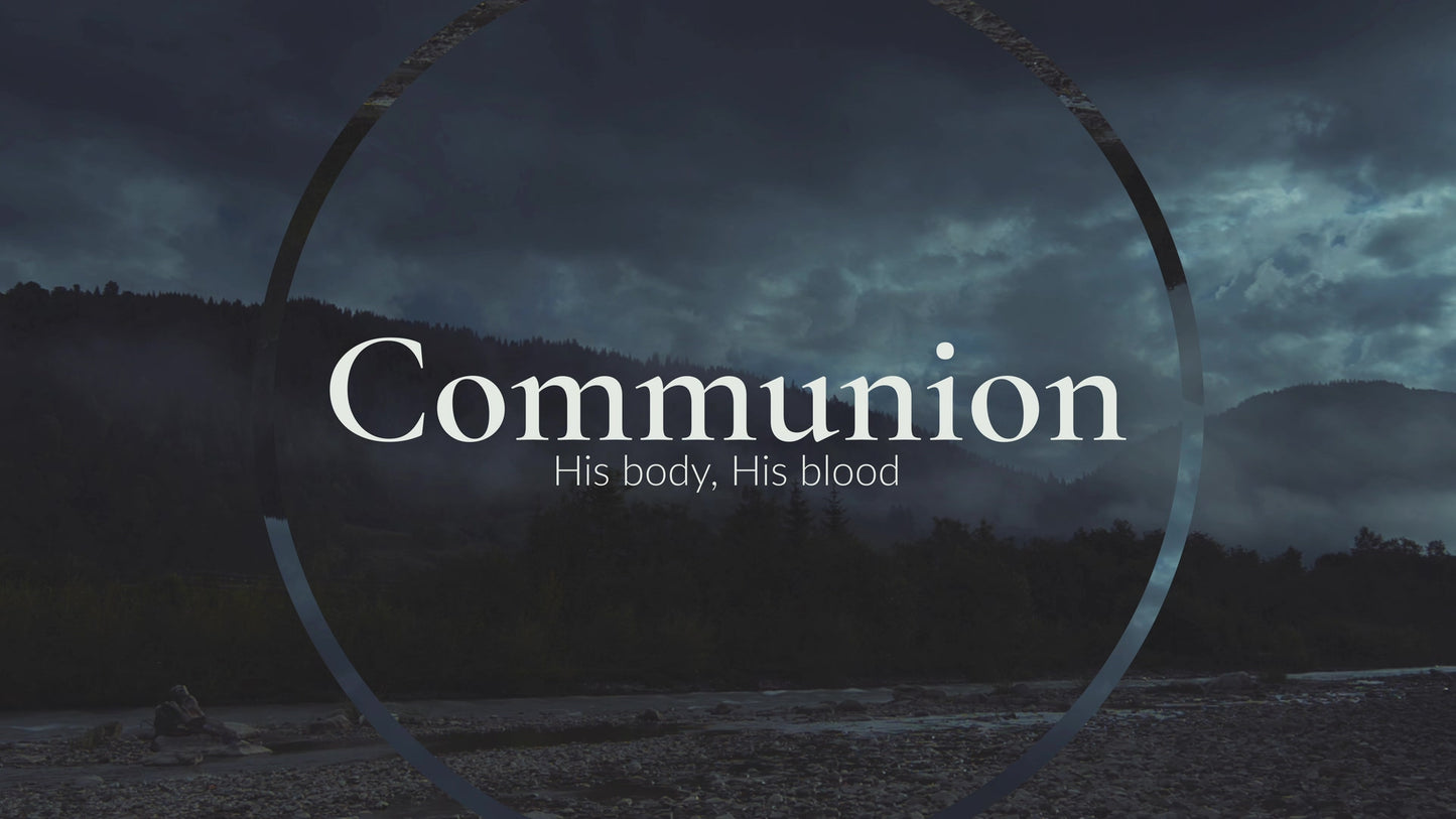 Misty Mountain Communion