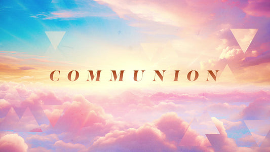 Beautiful Day Communion Still