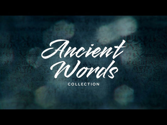 Ancient Words Collection