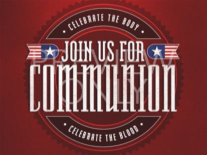 Patriotic Badge Join Us For Communion