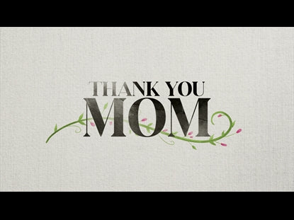 Thank You Mom