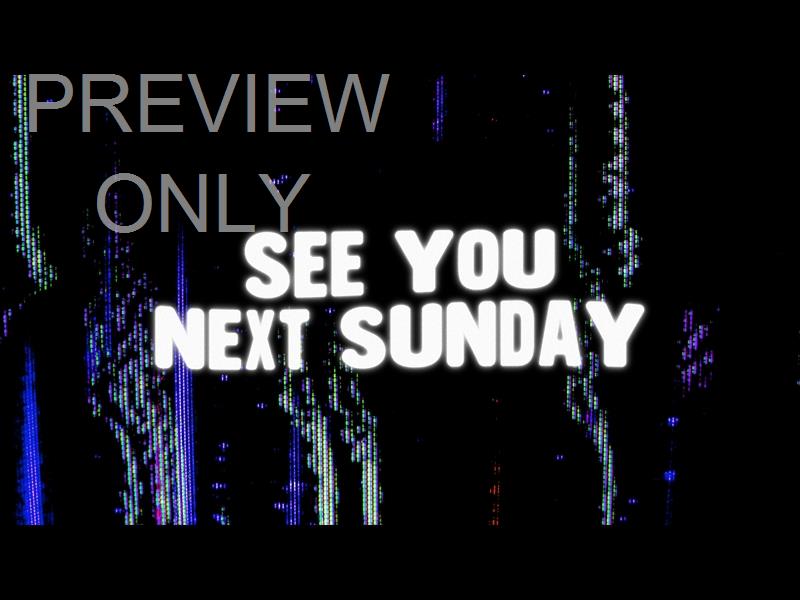 Crt Rain See You Next Sunday Still