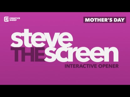 Steve The Screen Mother's Day Edition