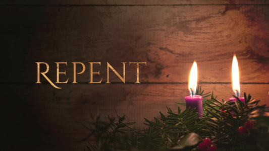 Simple Advent Repent Still