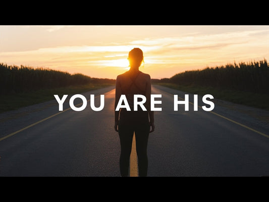 You Are His