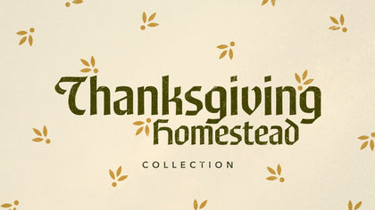 Thanksgiving Homestead Collection