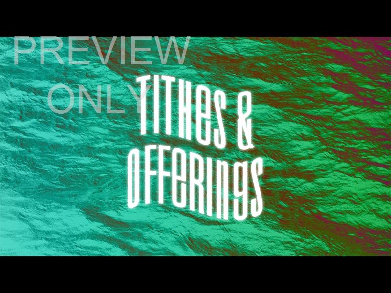 Waves Tithes And Offerings Still