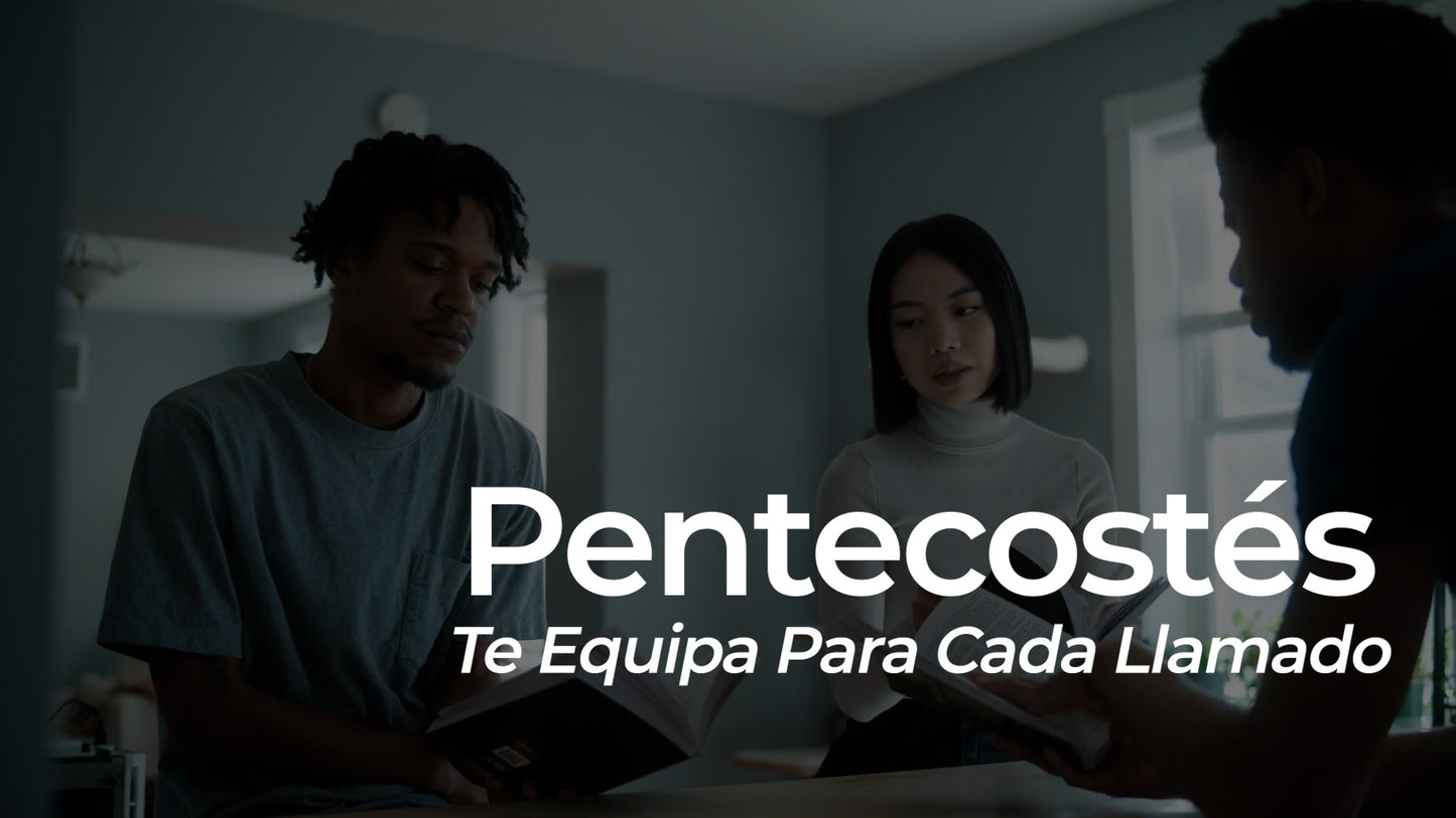 Pentecostes Te Equipa Para Cada Llamado
