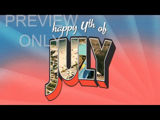 Greetings From Summer Fourth Of July Still