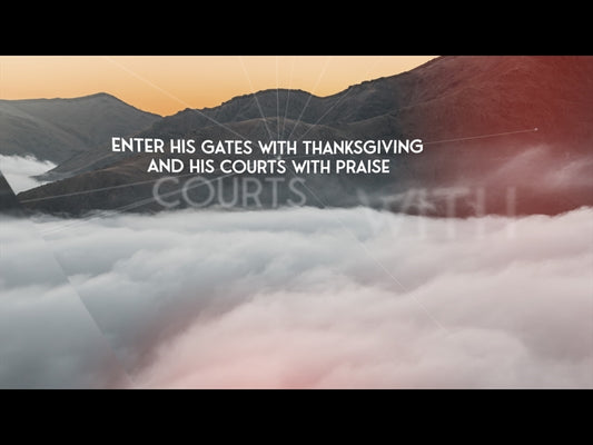 Psalm 100 Worship Opener