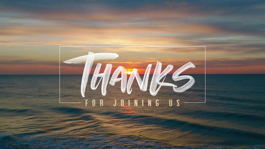 Sunrise Ocean Thanks For Joining Us Still