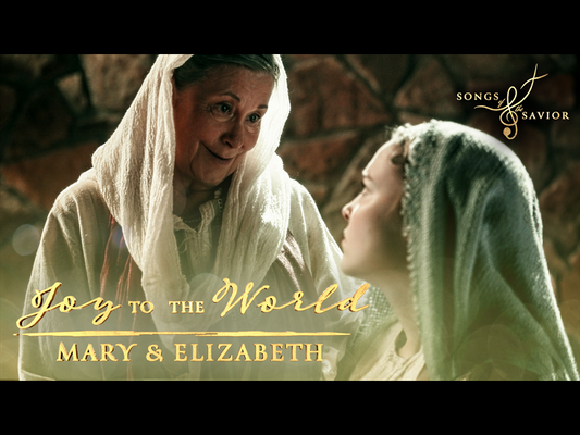 Joy To The World: Mary And Elizabeth