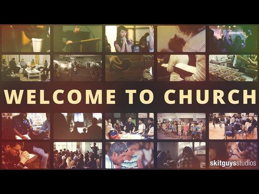 Welcome To Church