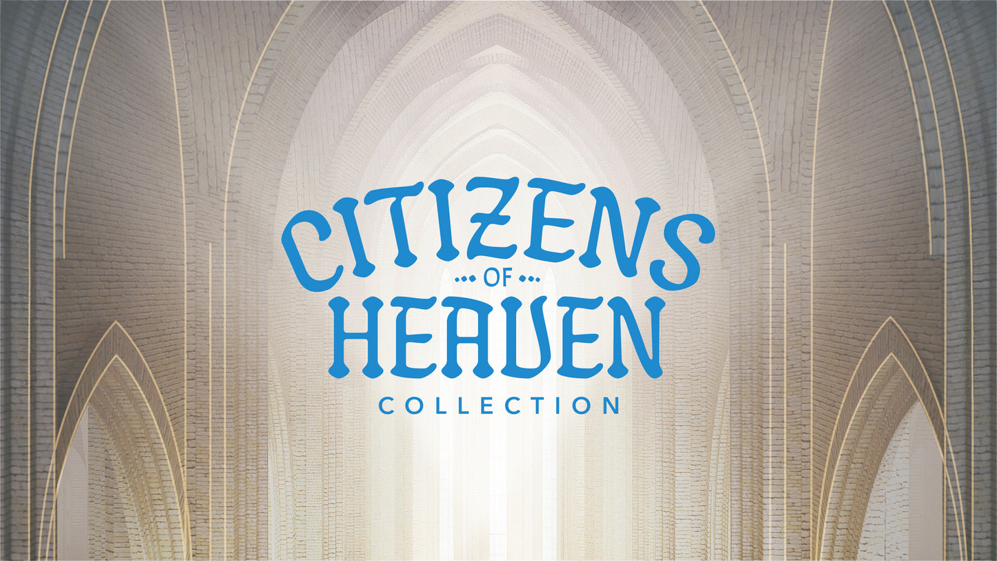 Citizens Of Heaven Collection