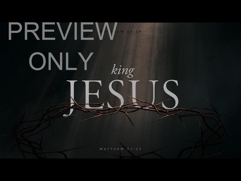 Passages Of Easter: King Jesus Title Still