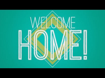 Welcome Home